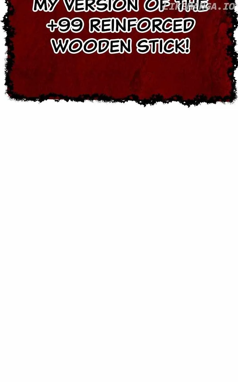 +99 Wooden stick Chapter 117 page 464