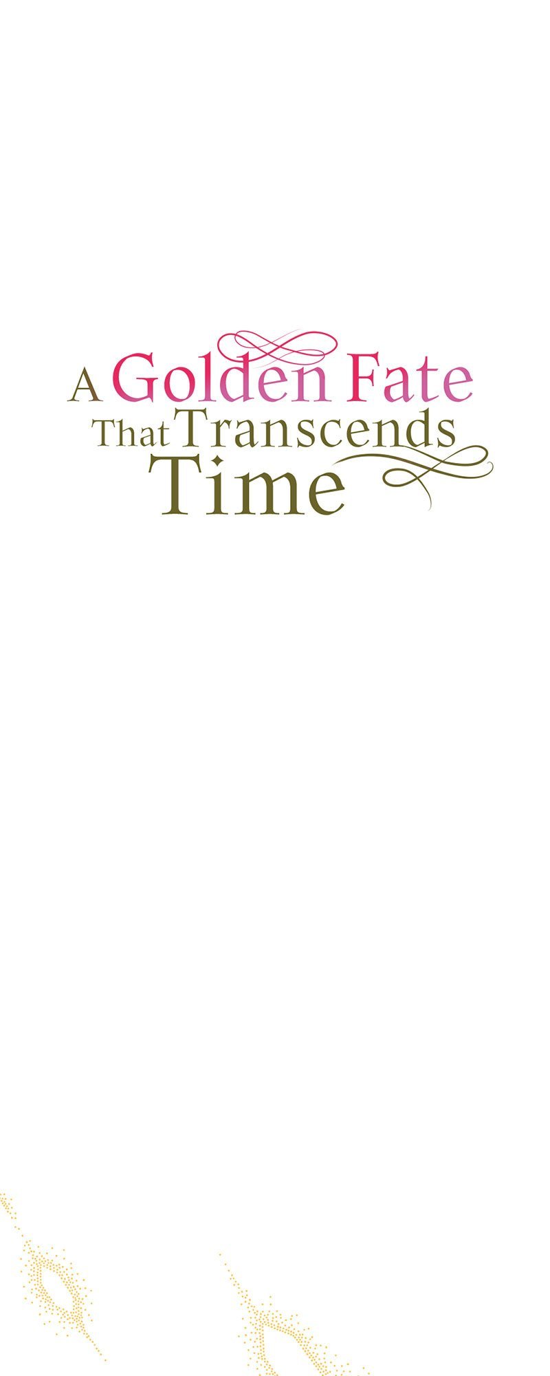 A Golden Fate That Transcends Time Chapter 2 page 7