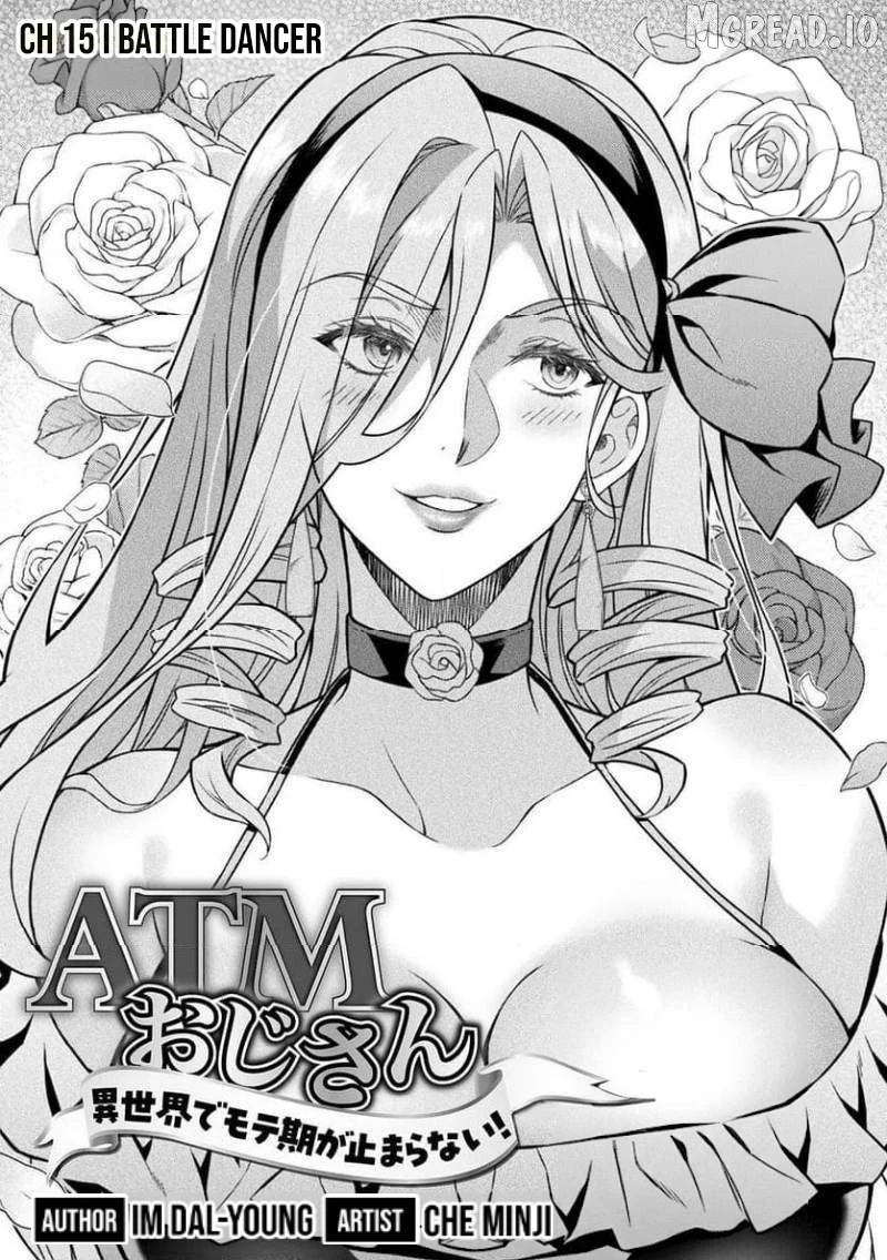 ATM Ojisan - Isekai De Mote-ki Ga Tomaranai! Chapter 15 page 2