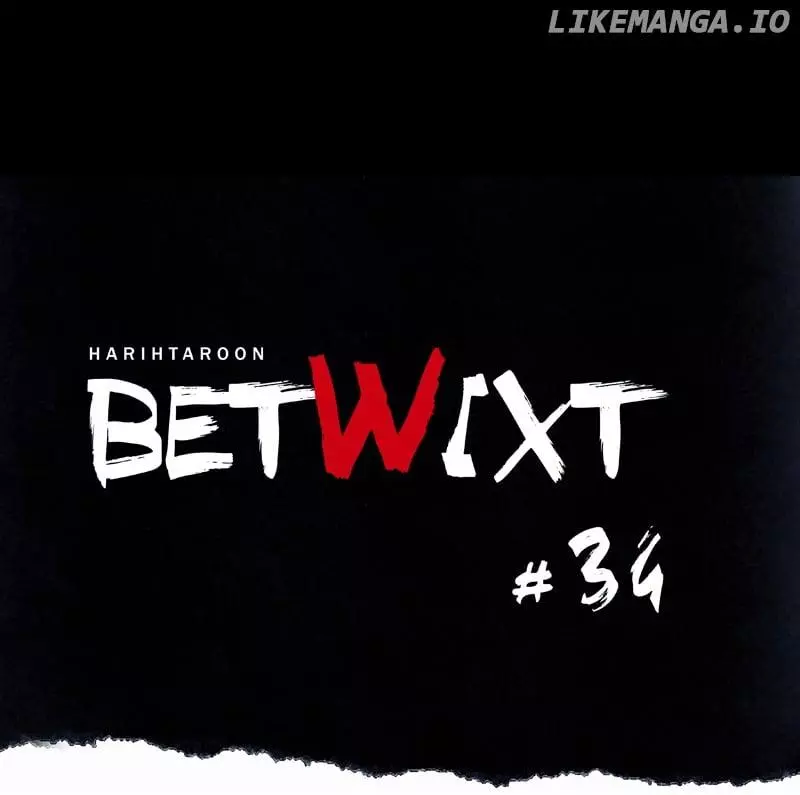Betwixt Chapter 34 page 74