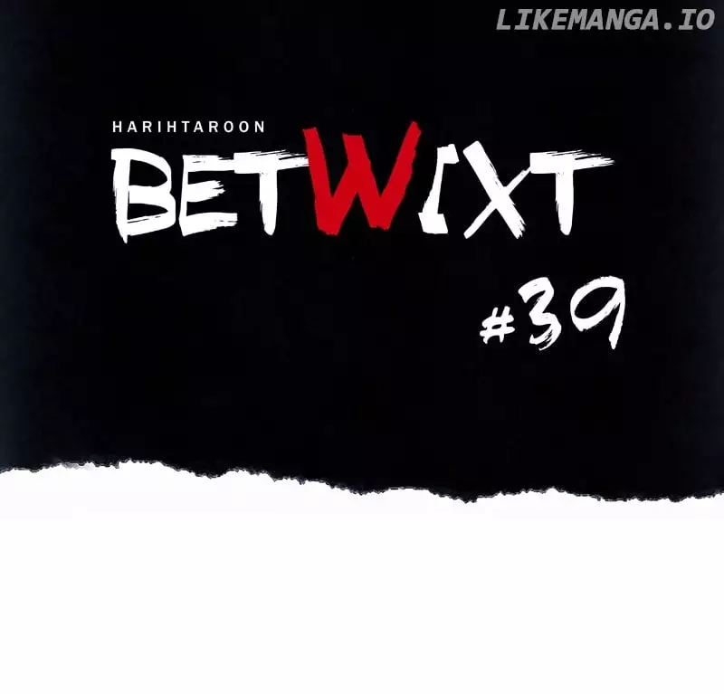 Betwixt Chapter 39 page 49