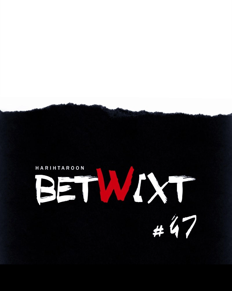 Betwixt Chapter 47 page 29