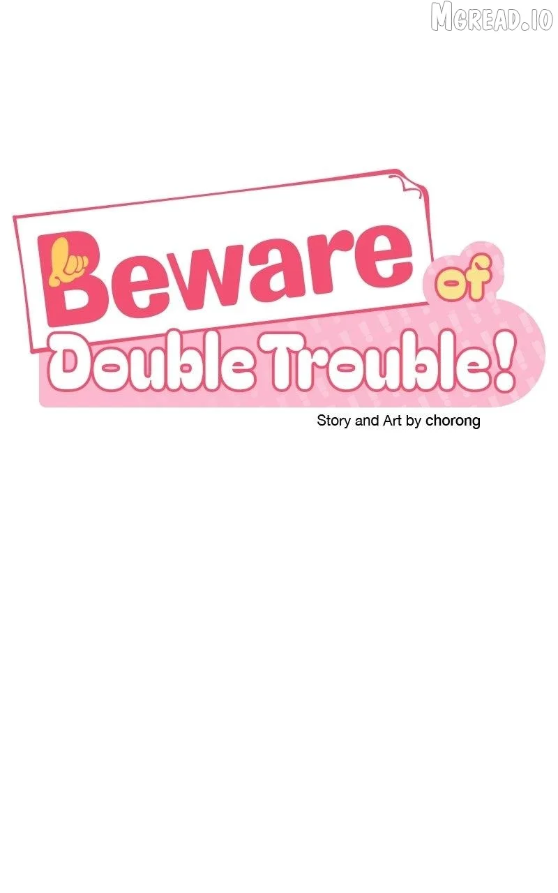 Caution: Beware of Double Trouble! Chapter 18 page 74
