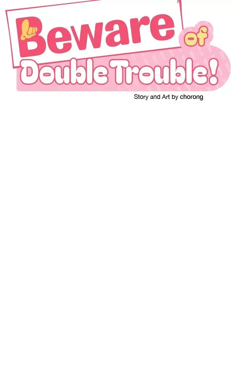 Caution: Beware of Double Trouble! Chapter 21 page 28