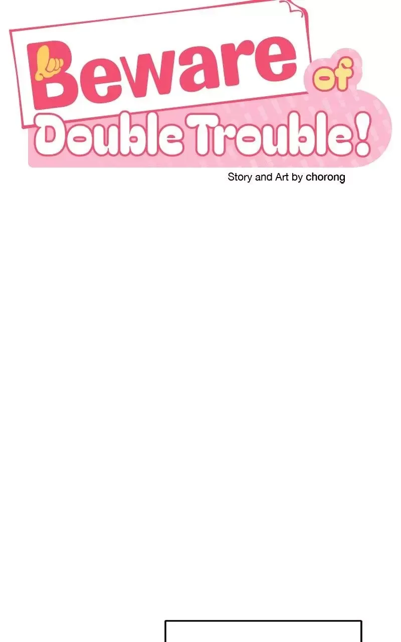 Caution: Beware of Double Trouble! Chapter 28 page 12