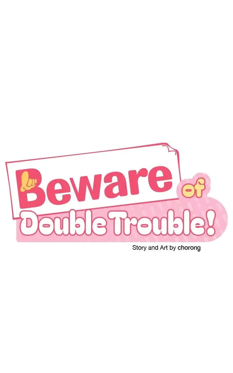 Caution: Beware of Double Trouble! Chapter 32 page 16