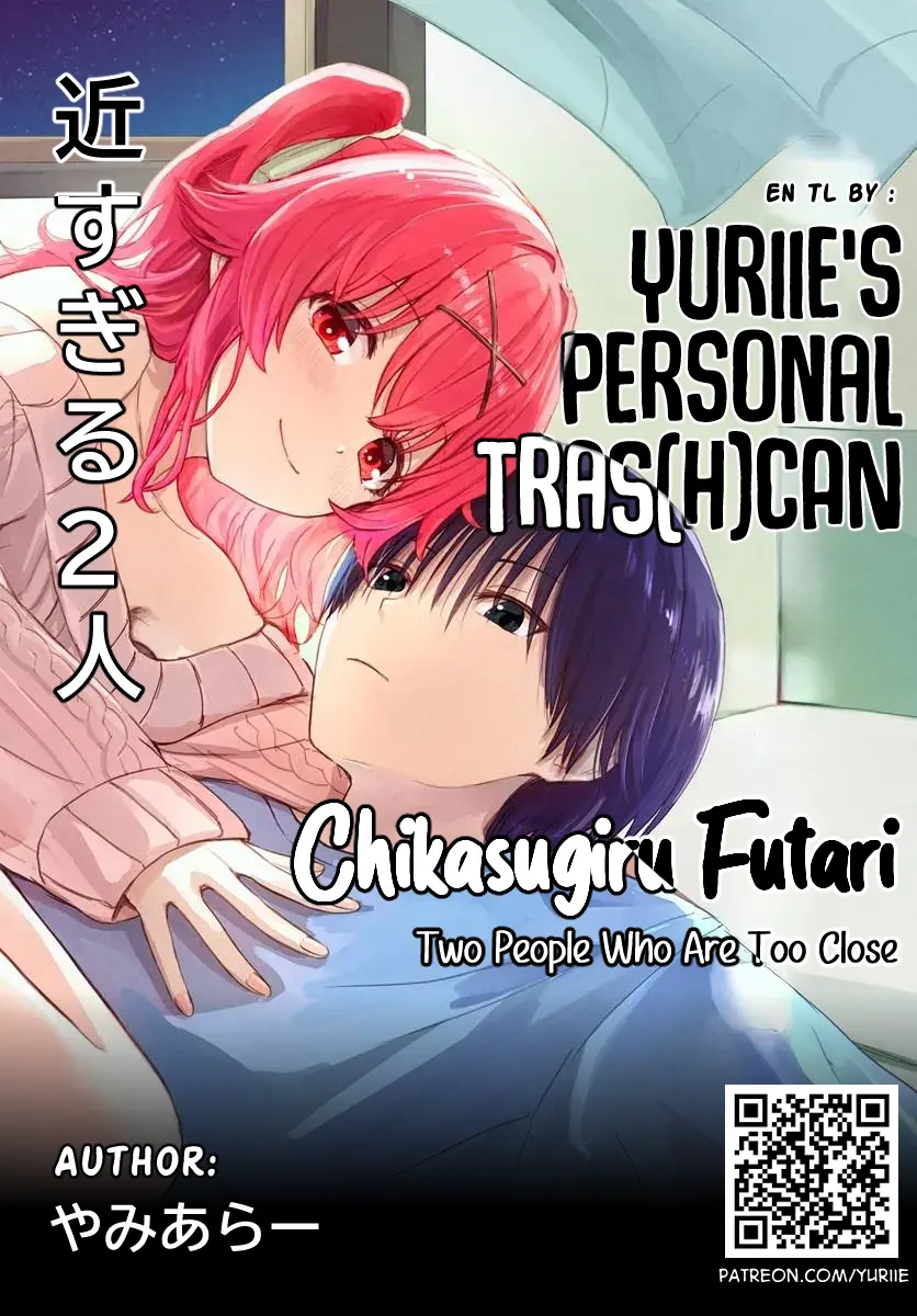 Chikasugiru Futari Chapter 11.1 page 1
