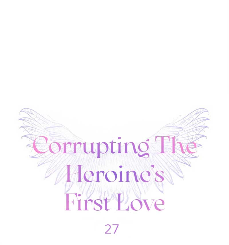 Corrupting the Heroine’s First Love Chapter 27 page 16