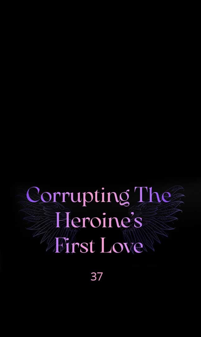 Corrupting the Heroine’s First Love Chapter 37 page 13