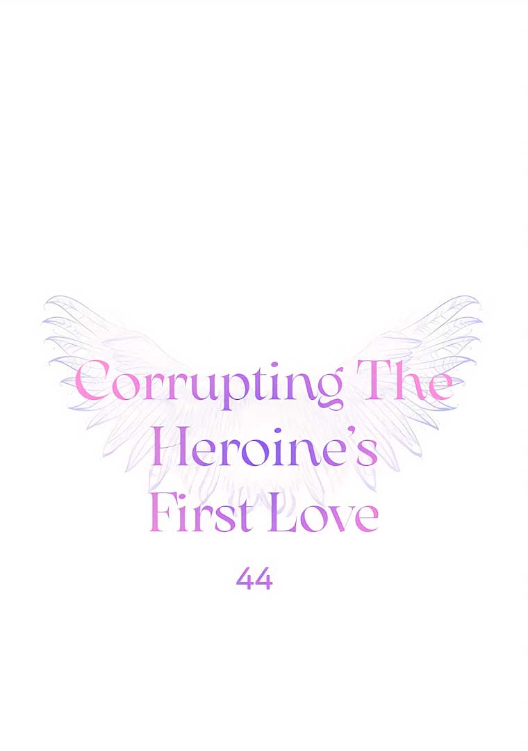 Corrupting the Heroine’s First Love Chapter 44 page 2