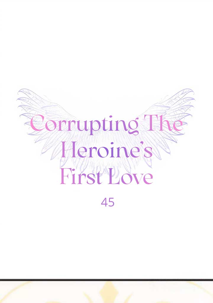 Corrupting the Heroine’s First Love Chapter 45 page 2