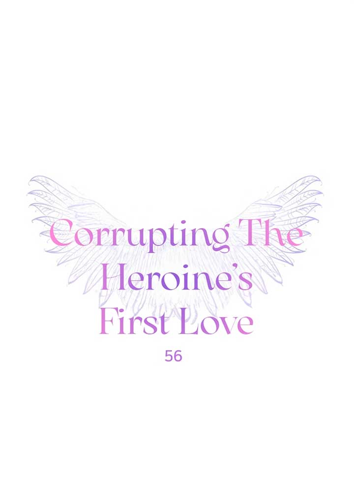 Corrupting the Heroine’s First Love Chapter 56 page 2