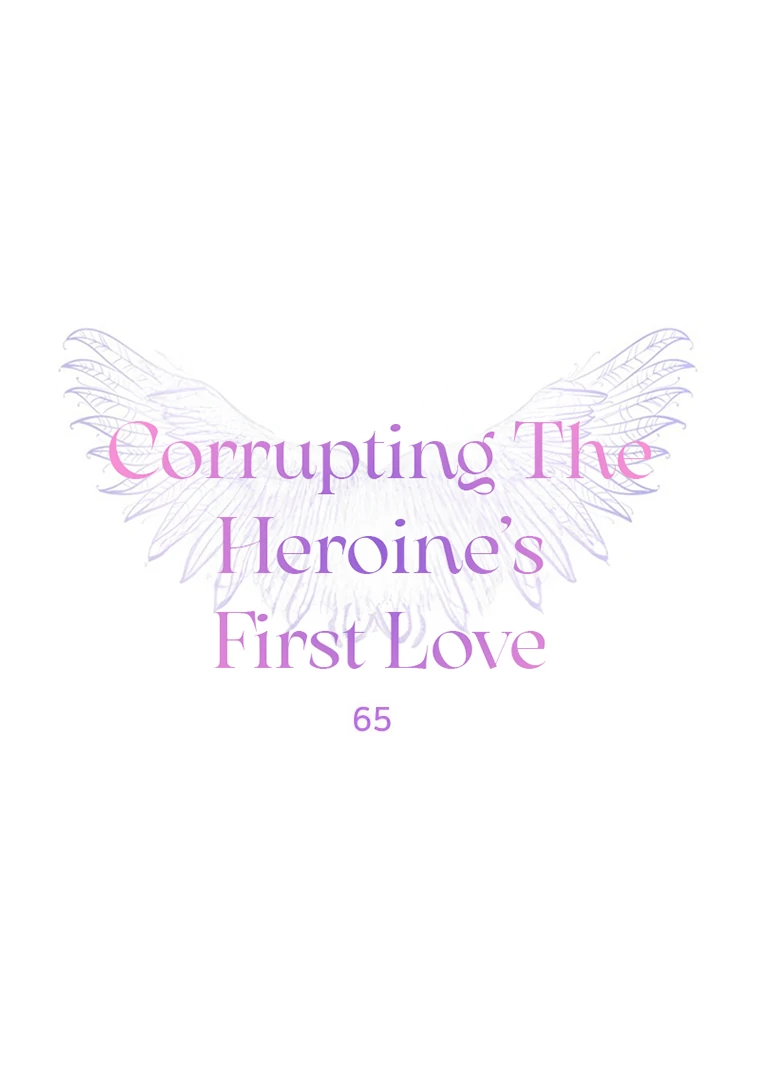 Corrupting the Heroine’s First Love Chapter 65 page 2