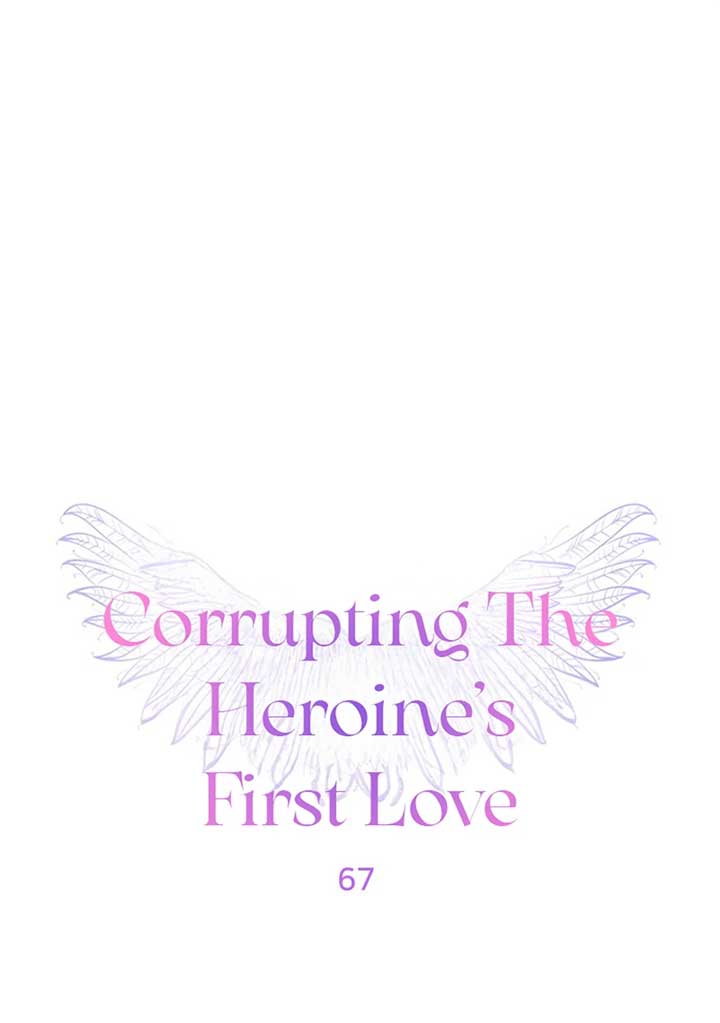 Corrupting the Heroine’s First Love Chapter 67 page 2