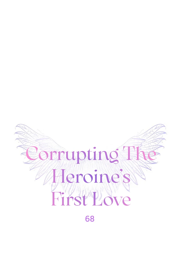 Corrupting the Heroine’s First Love Chapter 68 page 2