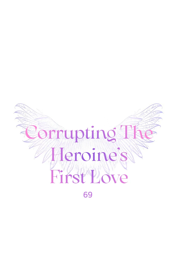 Corrupting the Heroine’s First Love Chapter 69 page 2