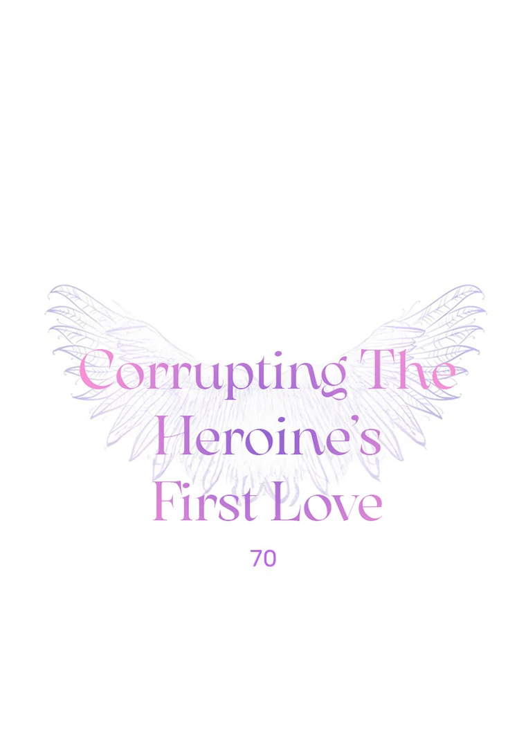 Corrupting the Heroine’s First Love Chapter 70 page 2