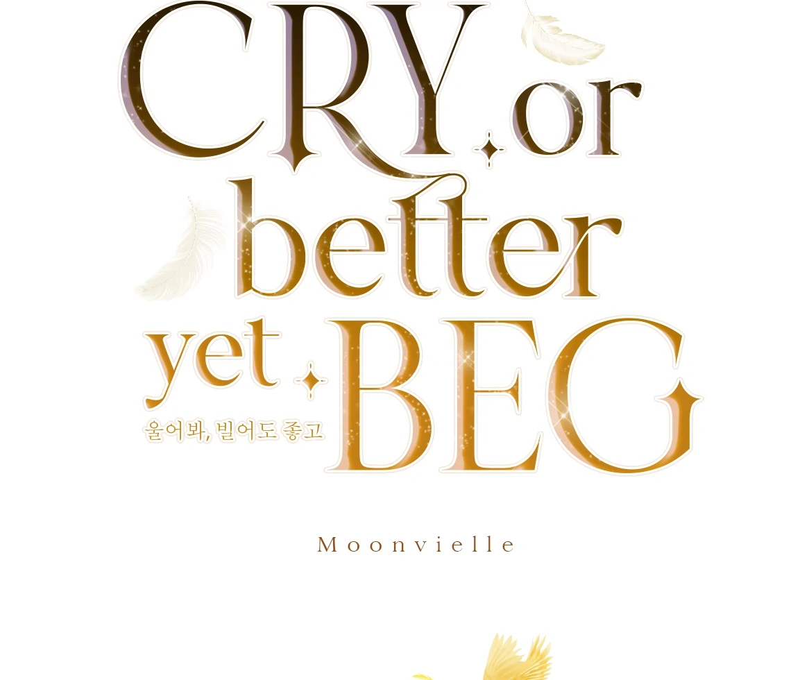 Cry, Even Better If You Beg Chapter 70 page 39