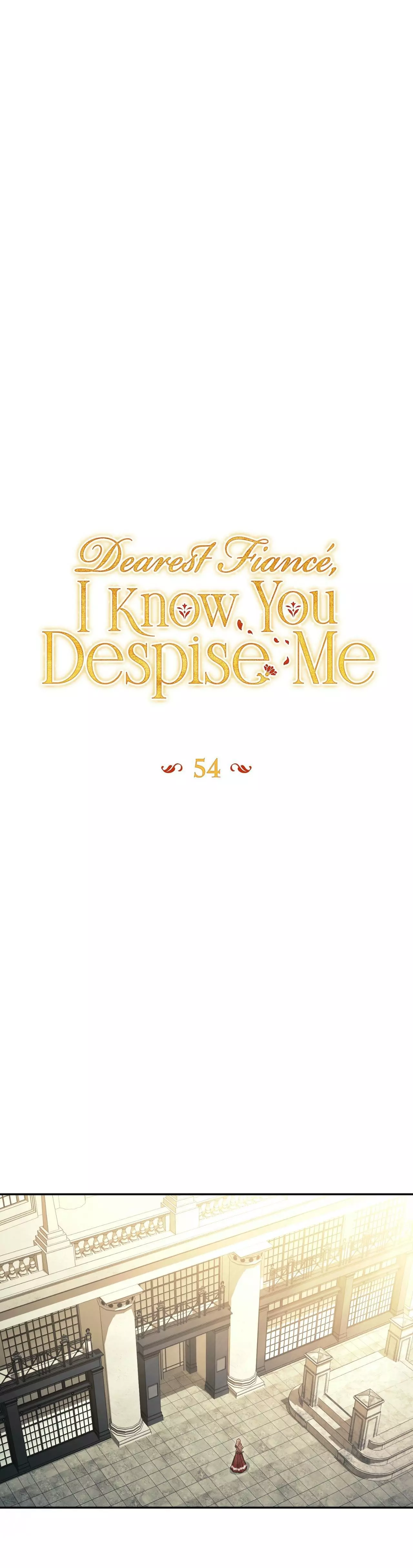 Dearest Fiancé, I Know You Despise Me Chapter 54 page 14