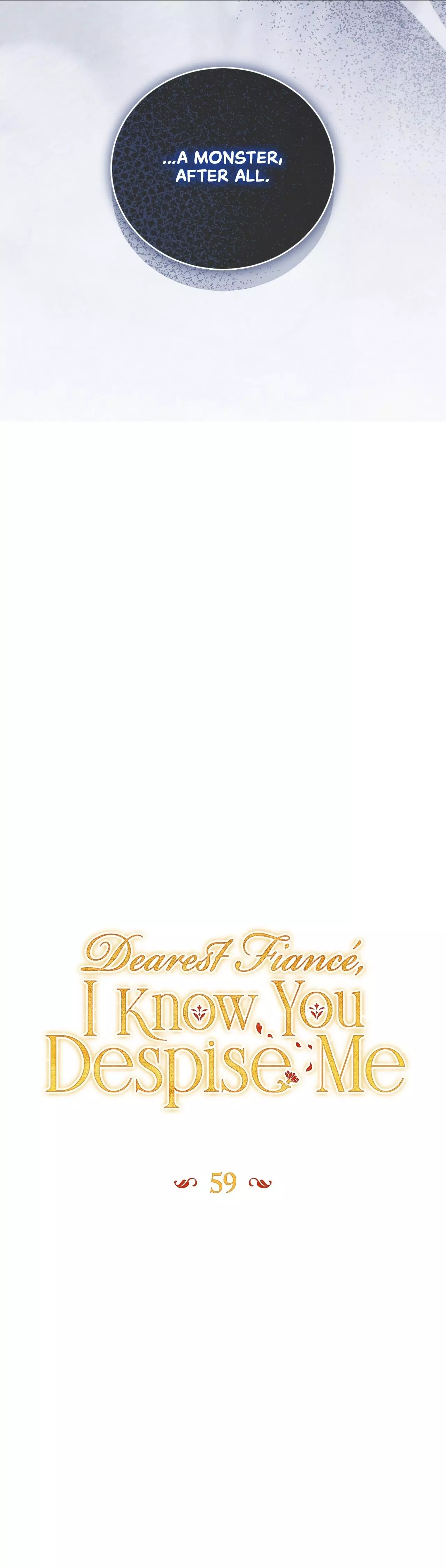 Dearest Fiancé, I Know You Despise Me Chapter 59 page 22
