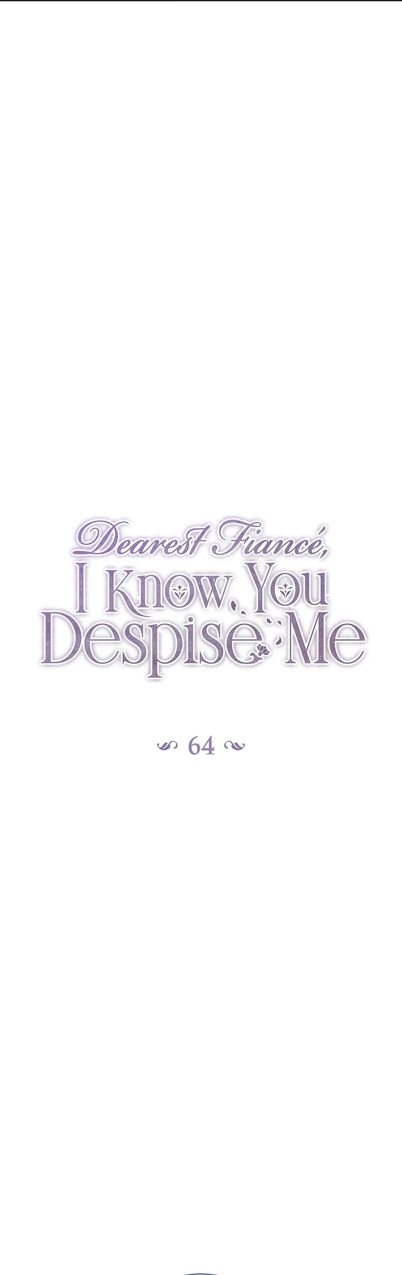 Dearest Fiancé, I Know You Despise Me Chapter 64 page 14