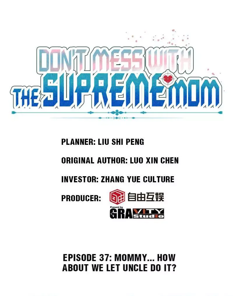 Don't Mess With The Supreme Mom Chapter 37 page 1