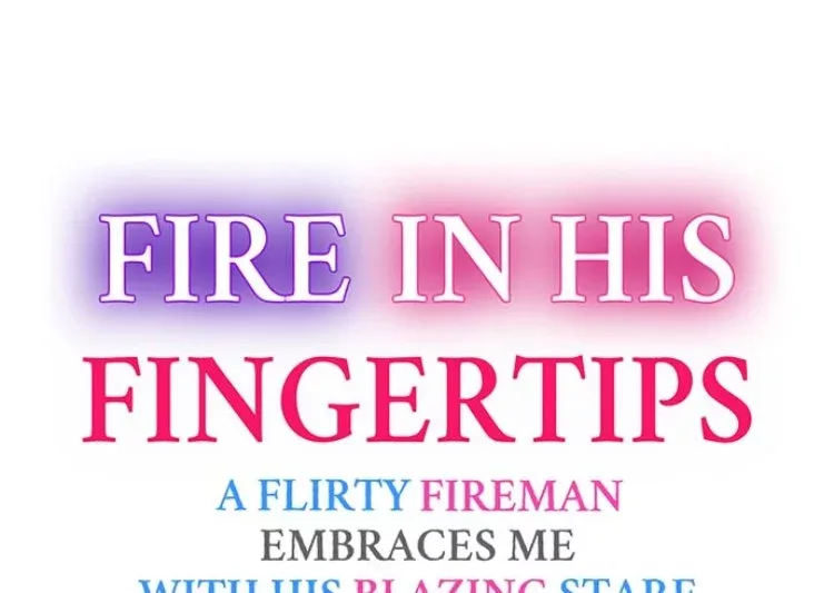 Fire in His Fingertips Chapter 6 page 1