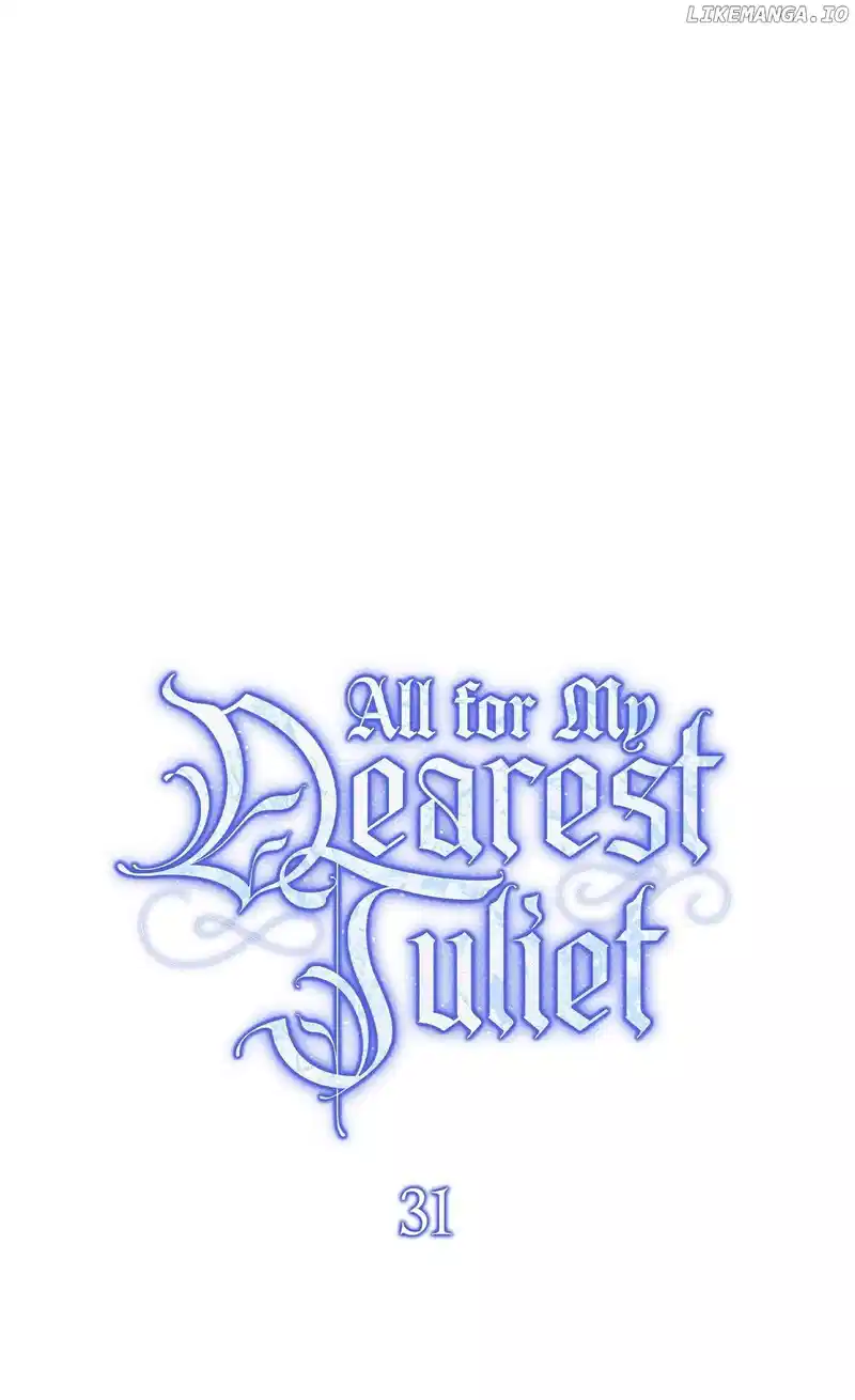 For The Beautiful Juliet Chapter 31 page 1