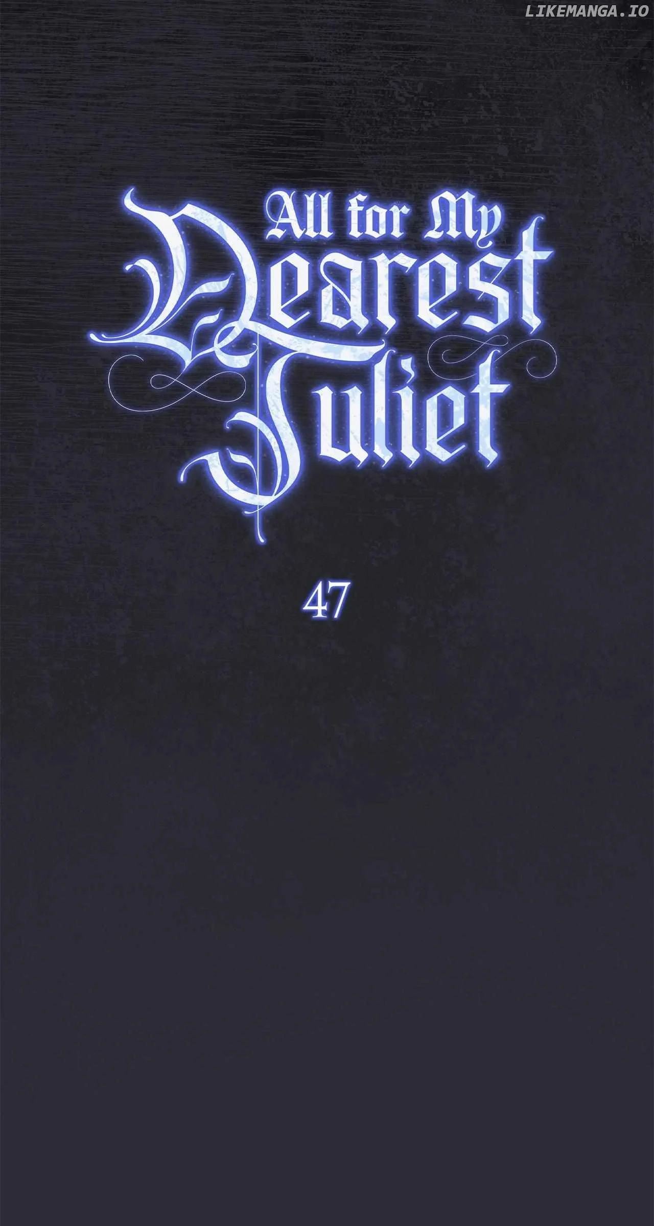 For The Beautiful Juliet Chapter 47 page 35
