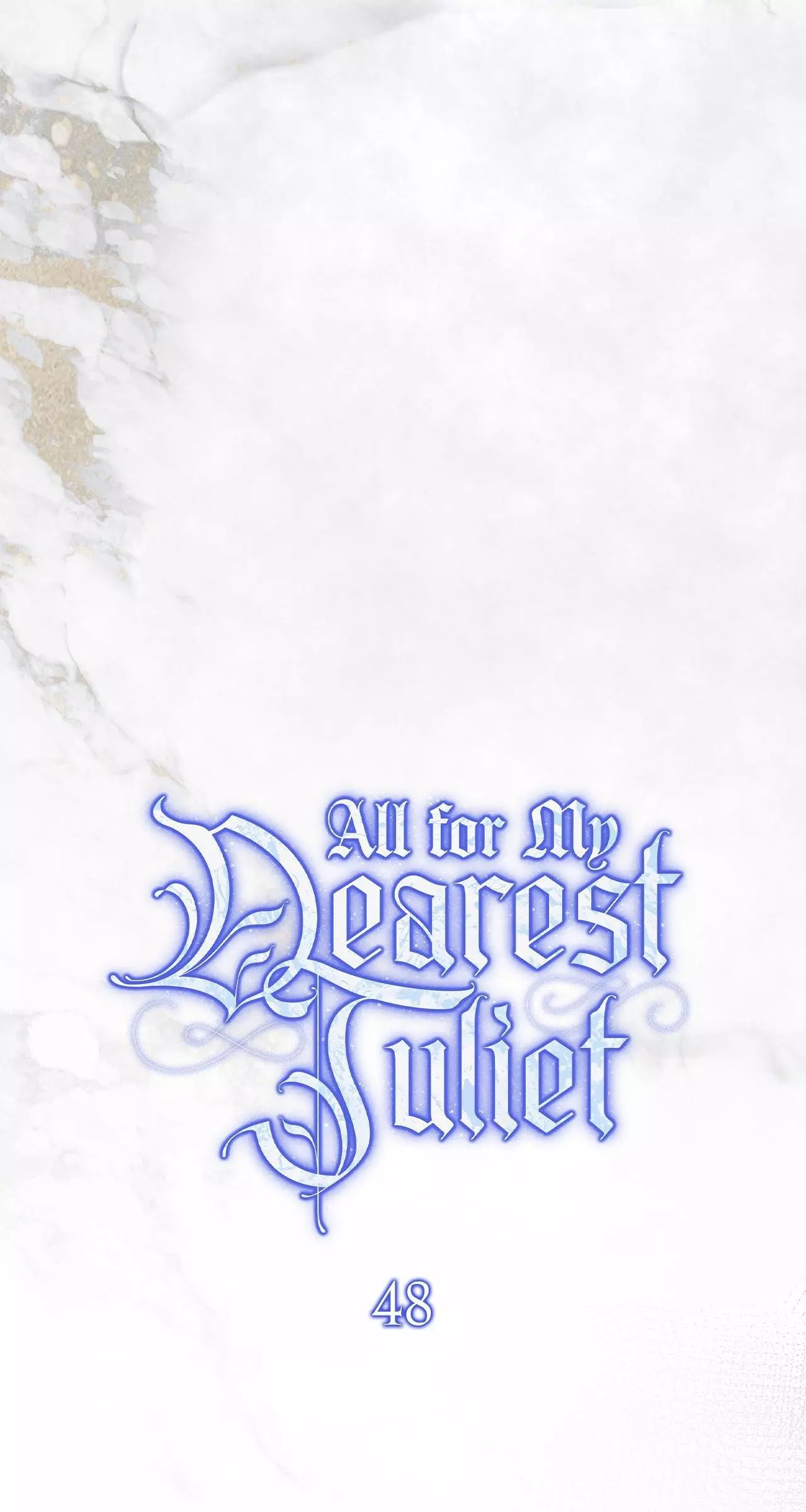 For The Beautiful Juliet Chapter 48 page 47