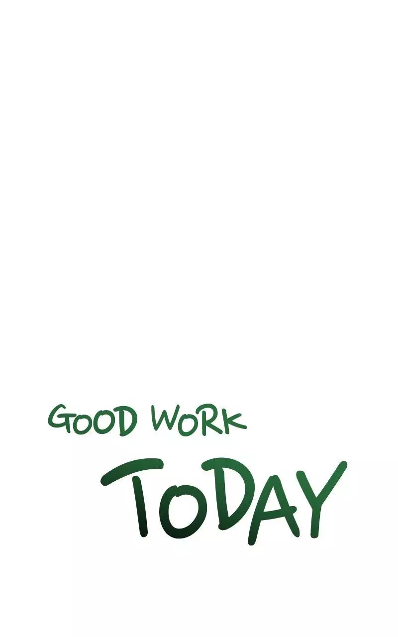 Good Work Today Chapter 4 page 5