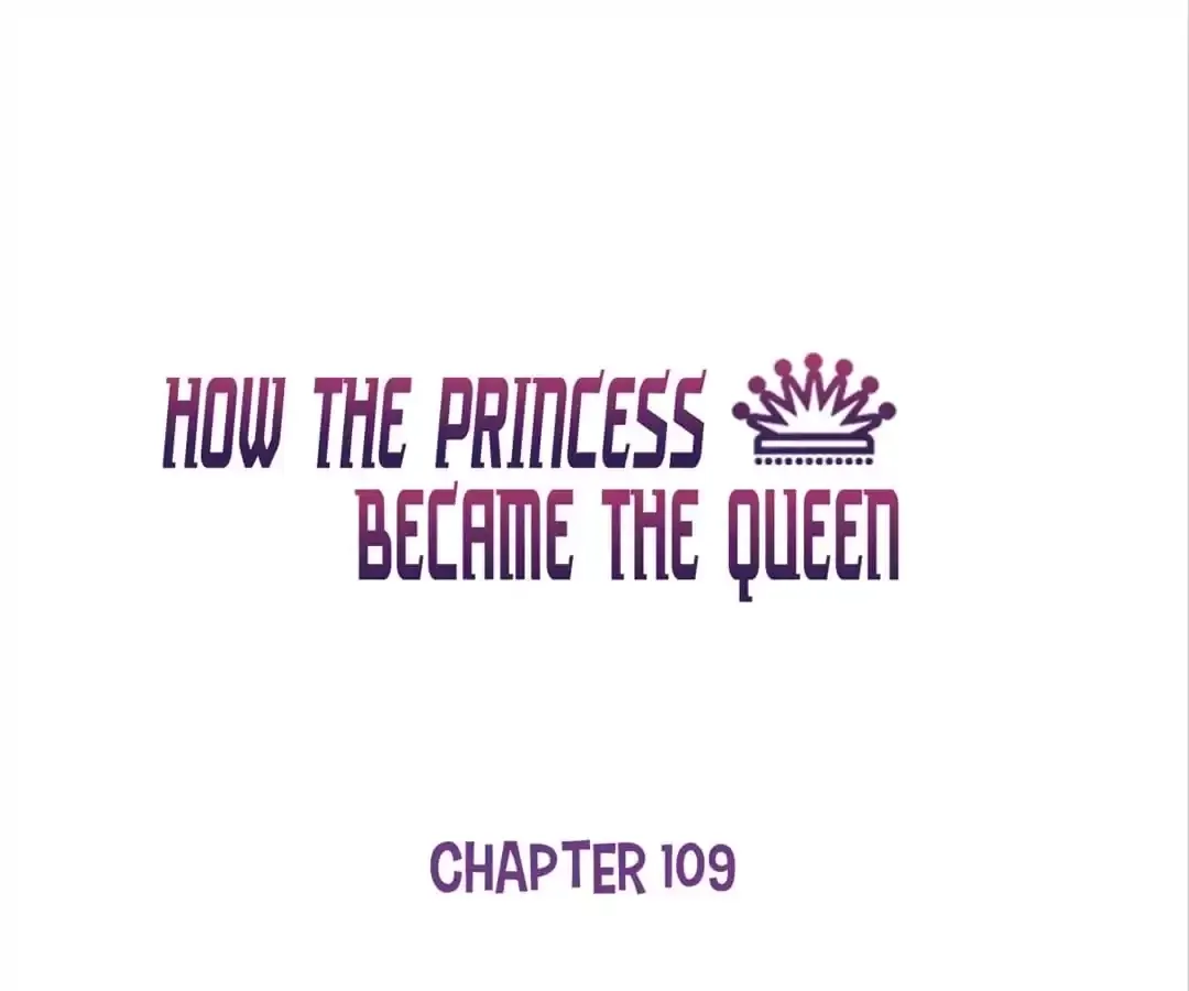 How the Princess Became the Queen Chapter 109 page 1