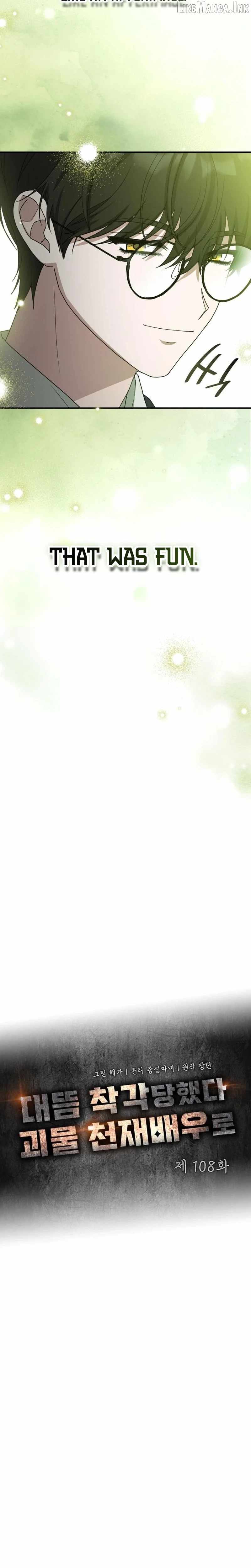 I Was Mistaken As a Monstrous Genius Actor Chapter 108 page 9