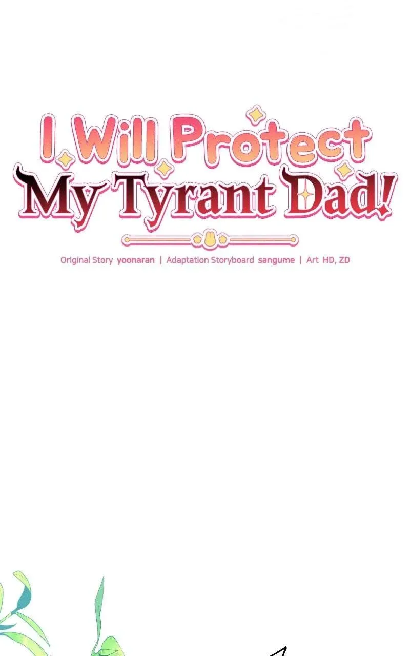 I Will Protect My Tyrant Dad! Chapter 52 page 47