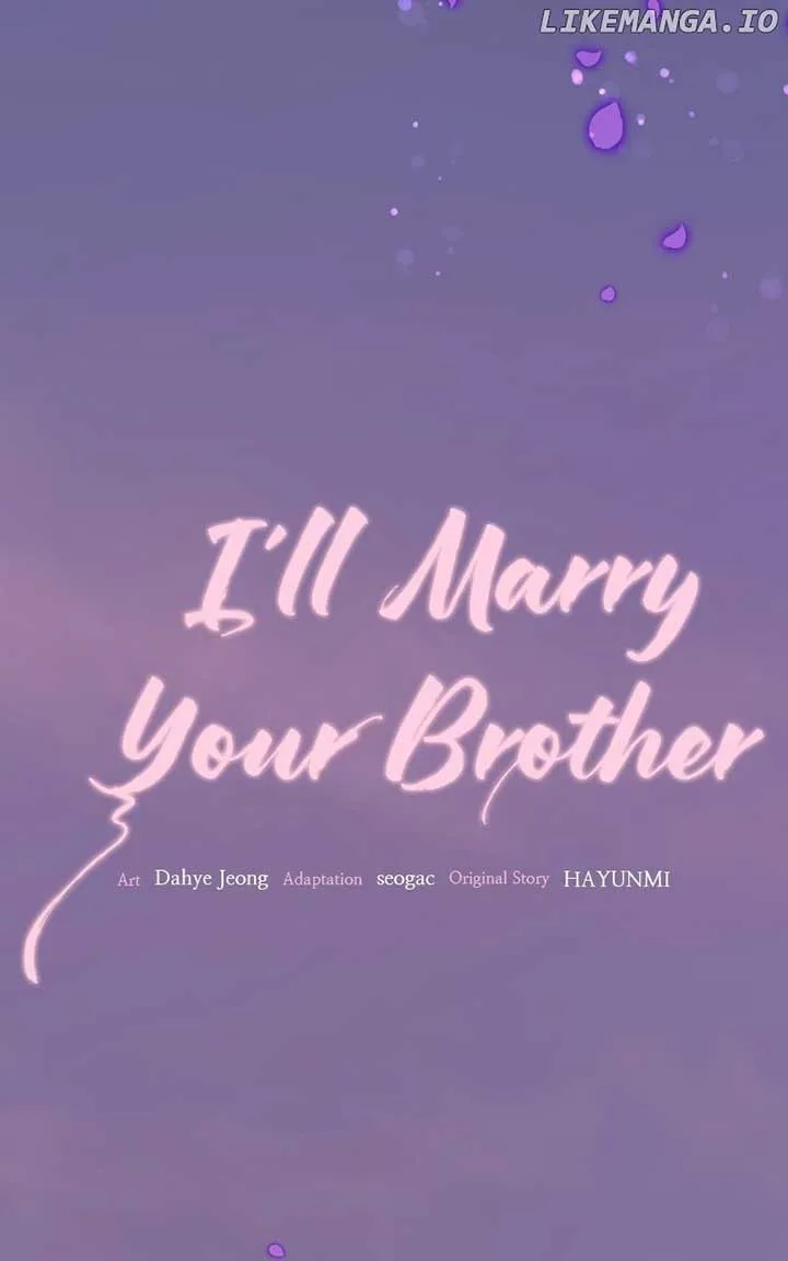 I’ll Marry Your Brother Chapter 7 page 44