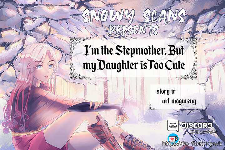 I’m the Stepmother, but my Daughter is too Cute Chapter 34 page 1
