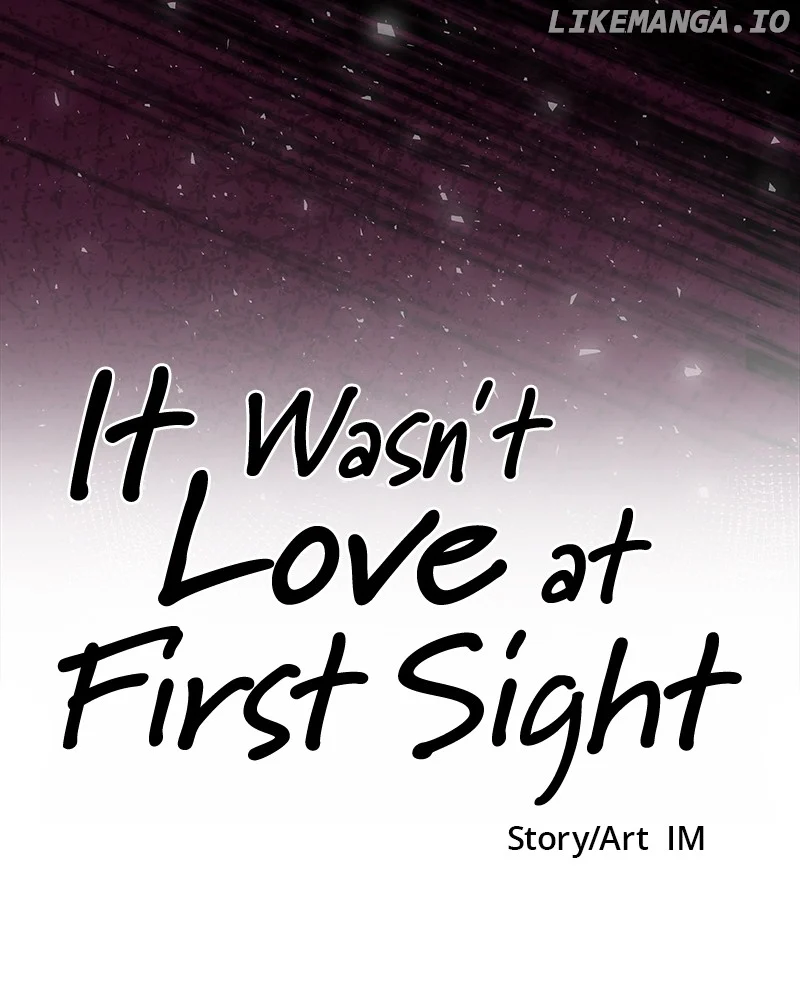 It Wasn’t Love at First Sight Chapter 10 page 118