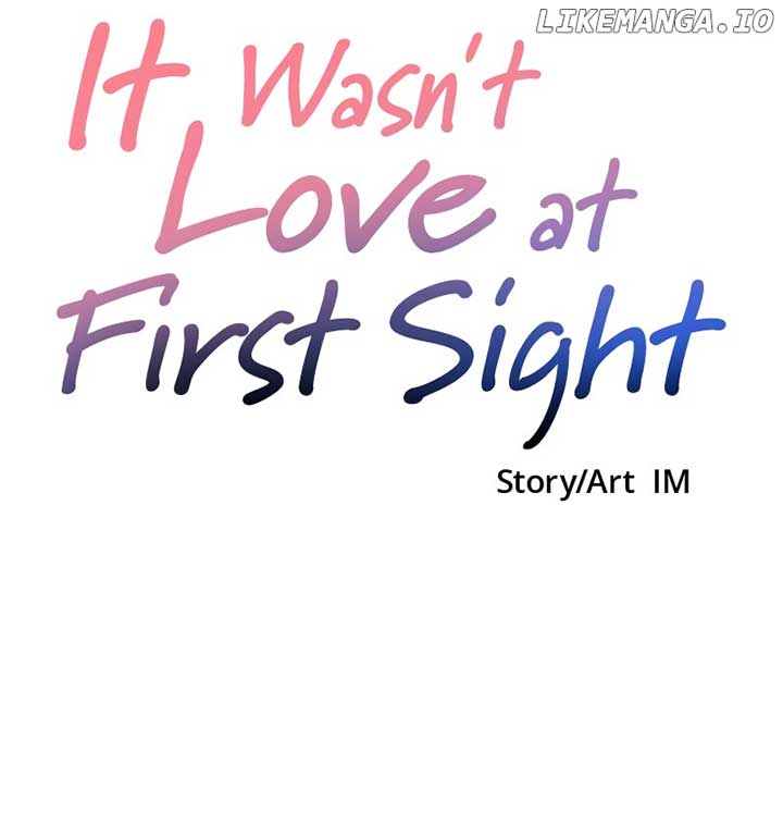 It Wasn’t Love at First Sight Chapter 15 page 113