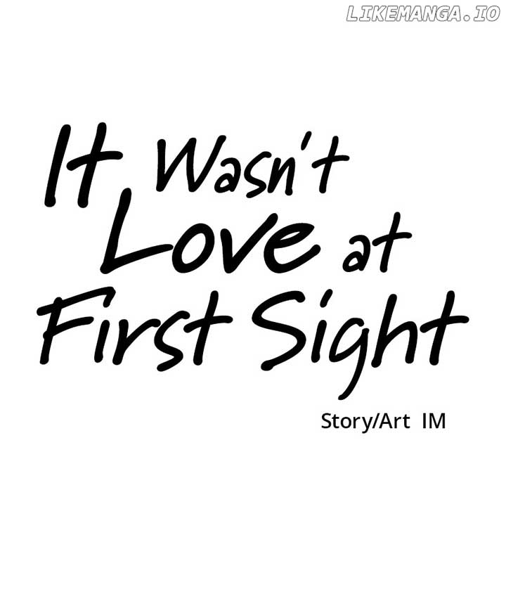 It Wasn’t Love at First Sight Chapter 16 page 133