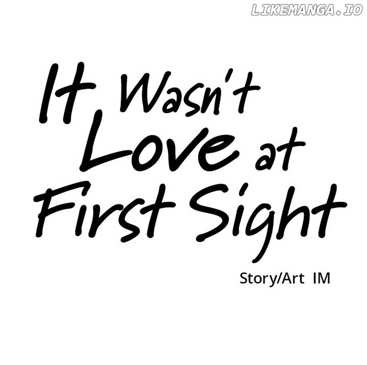 It Wasn’t Love at First Sight Chapter 17 page 129
