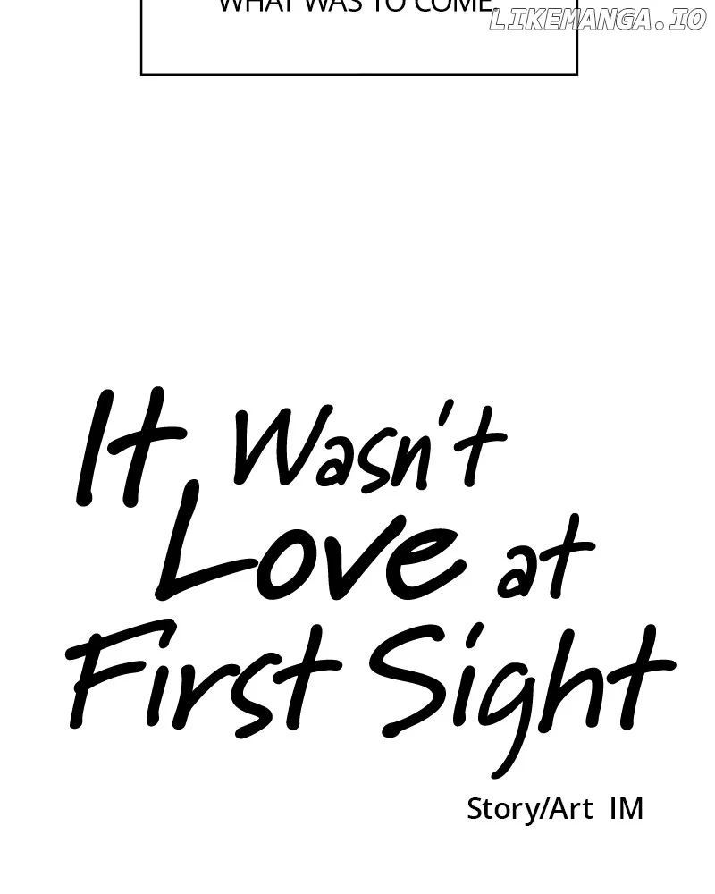It Wasn’t Love at First Sight Chapter 20 page 118