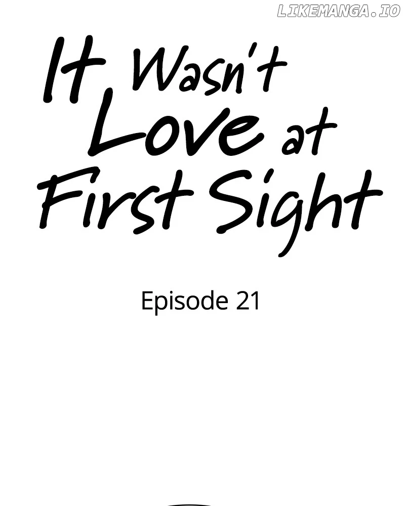 It Wasn’t Love at First Sight Chapter 21 page 23