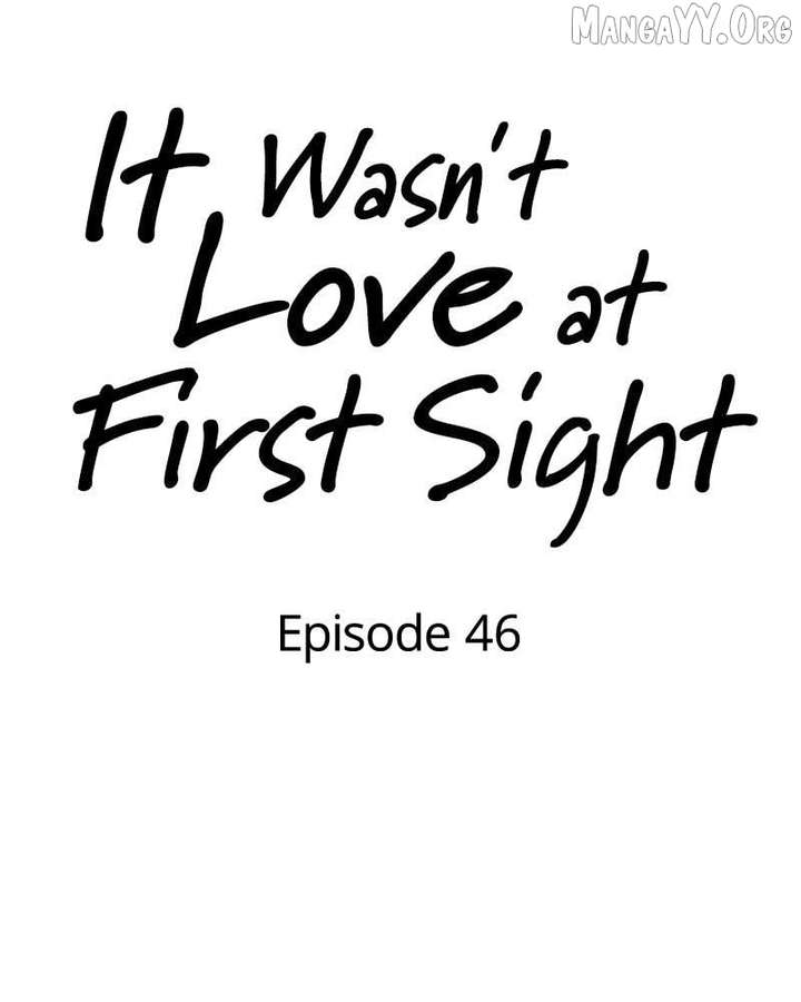 It Wasn’t Love at First Sight Chapter 46 page 25