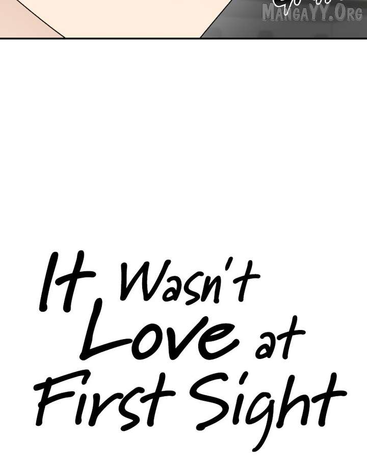 It Wasn’t Love at First Sight Chapter 49 page 103