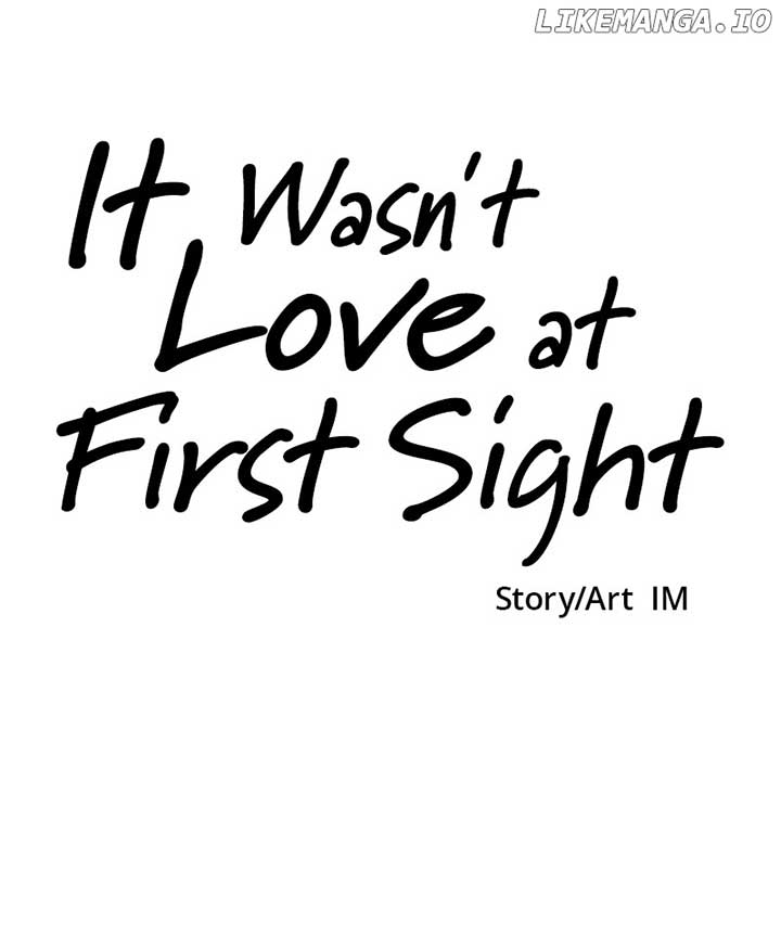 It Wasn’t Love at First Sight Chapter 5 page 143