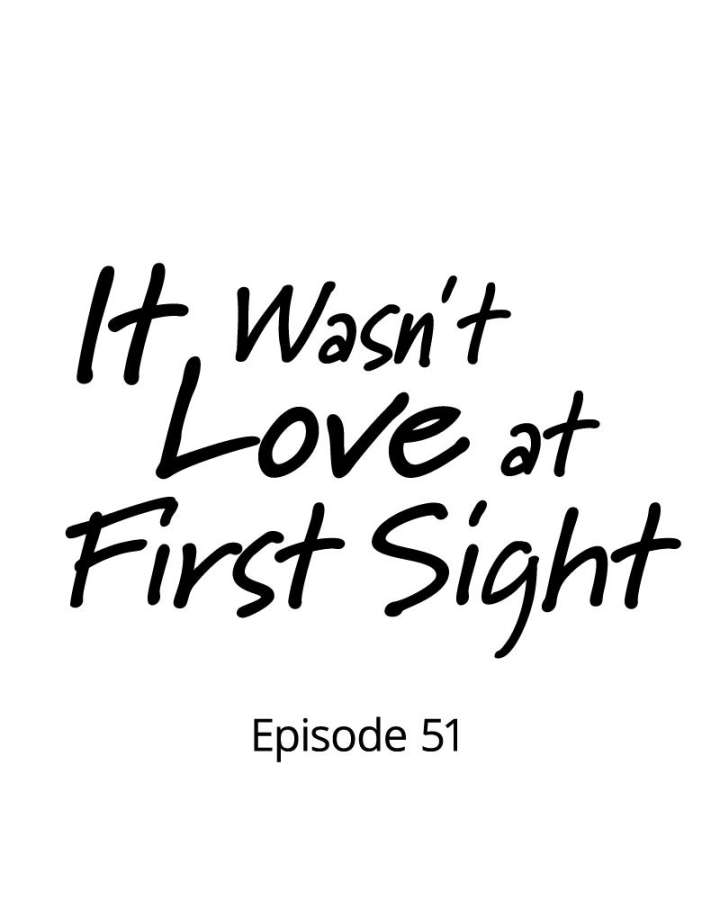 It Wasn’t Love at First Sight Chapter 51 page 15