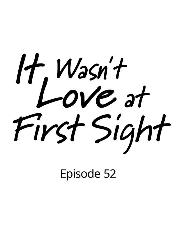 It Wasn’t Love at First Sight Chapter 52 page 25