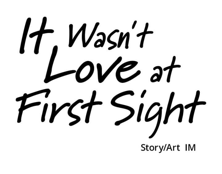 It Wasn’t Love at First Sight Chapter 52 page 108