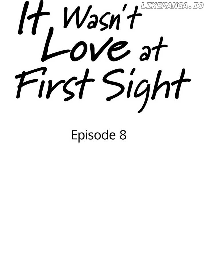 It Wasn’t Love at First Sight Chapter 8 page 43