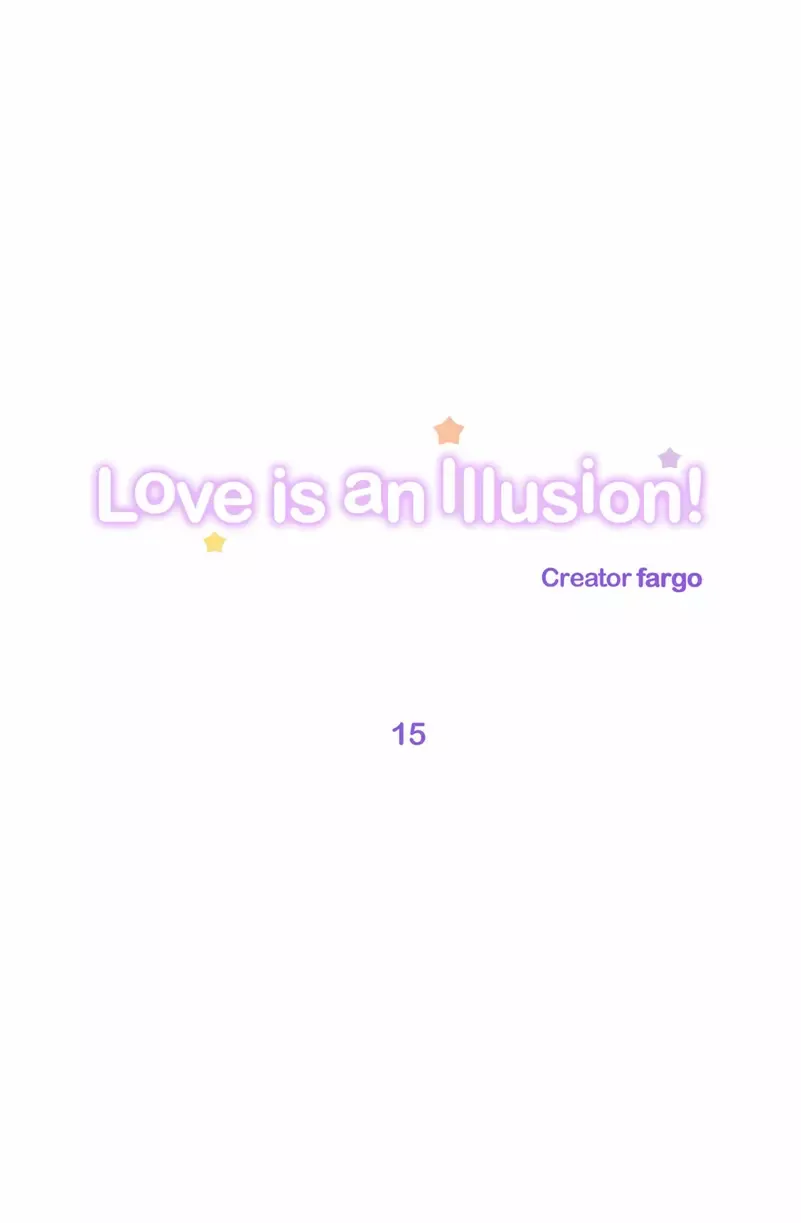 Love Is An Illusion Chapter 15 page 1